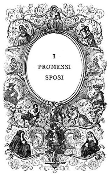 I Promessi Sposi: Letteratura italiana classica